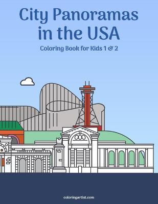 Book cover for City Panoramas in the USA Coloring Book for Kids 1 & 2