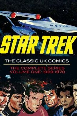 Cover of Star Trek The Classic UK Comics Volume 1
