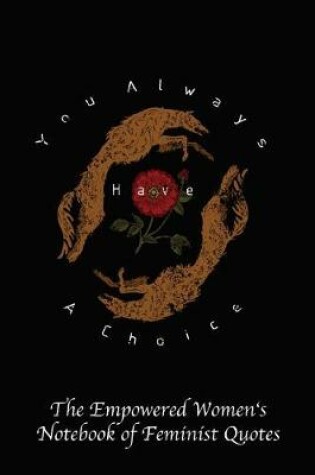 Cover of You Always Have a Choice