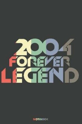 Cover of 2004 Forever Legend Notebook