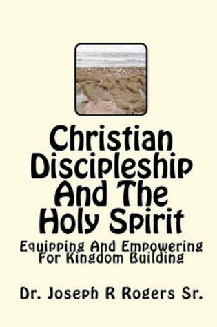 Cover of Christian Discipleship And The Holy Spirit