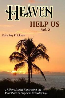 Book cover for Heaven Help Us Short Stories Volume Two