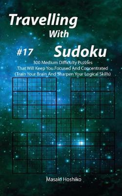 Book cover for Travelling With Sudoku #17