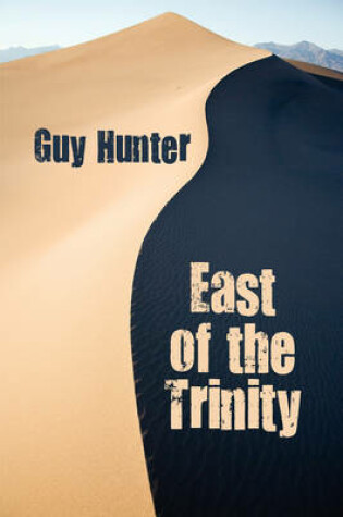 Cover of East of the Trinity