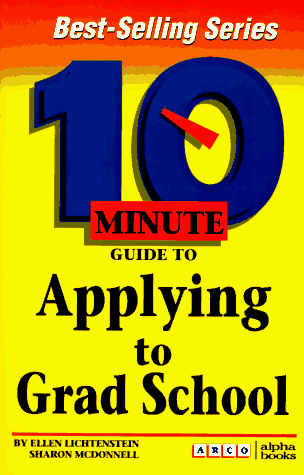 Book cover for 10 Minute Guide to Applying to Grad School