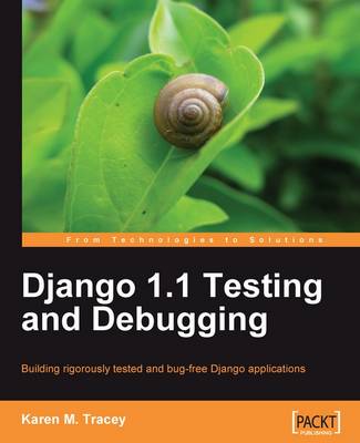 Book cover for Django 1.1 Testing and Debugging