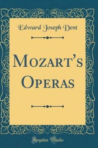 Cover of Mozart's Operas (Classic Reprint)