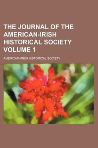 Cover of The Journal of the American-Irish Historical Society Volume 1