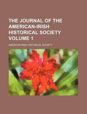 Book cover for The Journal of the American-Irish Historical Society Volume 1