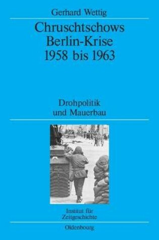 Cover of Chruschtschows Berlin-Krise 1958 Bis 1963