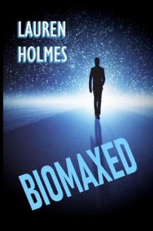 Cover of Biomaxed