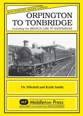 Cover of Orpington to Tonbridge