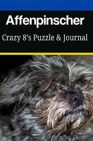 Cover of Affenpinscher Crazy 8's Puzzle & Journal