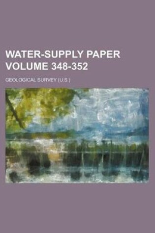 Cover of Water-Supply Paper Volume 348-352