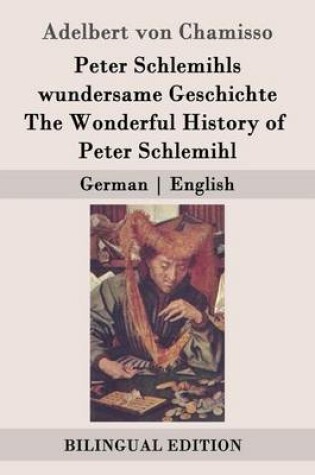 Cover of Peter Schlemihls wundersame Geschichte / The Wonderful History of Peter Schlemihl