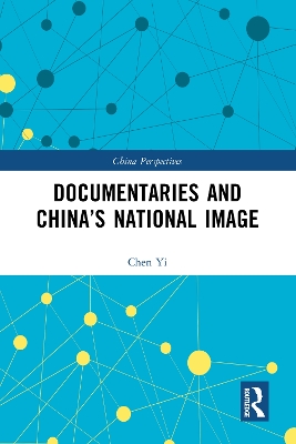 Book cover for Documentaries and China's National Image