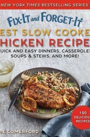 Cover of Fix-It and Forget-It Best Slow Cooker Chicken Recipes