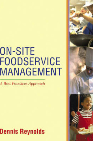 Cover of On–Site Foodservice Management