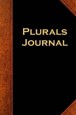 Book cover for Plurals Journal Vintage Style