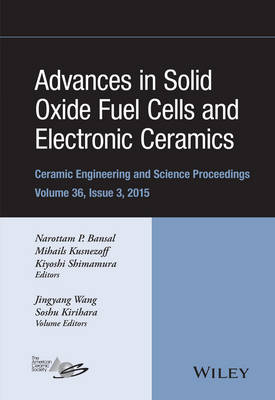 Book cover for Advances in Solid Oxide Fuel Cells and Electronic Ceramics, Volume 36, Issue 3