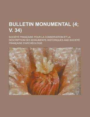 Book cover for Bulletin Monumental (4; V. 34)