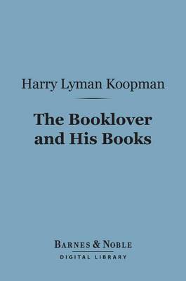 Book cover for The Booklover and His Books (Barnes & Noble Digital Library)