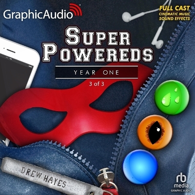 Book cover for Super Powereds: Year One (3 of 3) [Dramatized Adaptation]