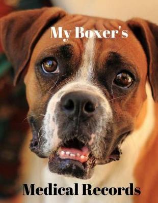 Book cover for My Boxer's Medical Records