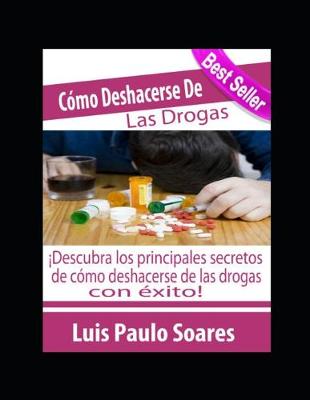 Book cover for Como deshacerse de las drogas