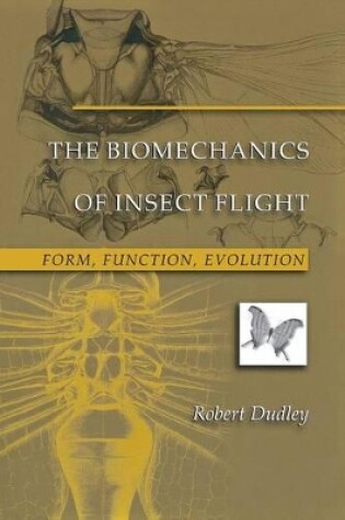 Cover of The Biomechanics of Insect Flight