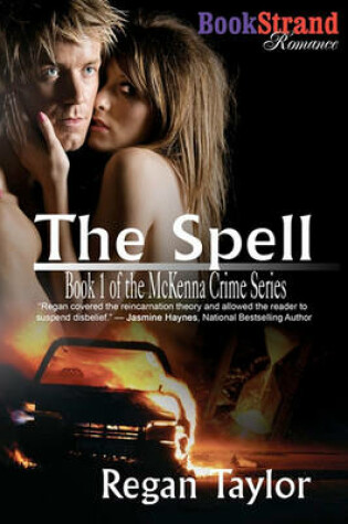 Cover of The Spell [Mckenna Crime Series] (Bookstrand Publishing Romance)