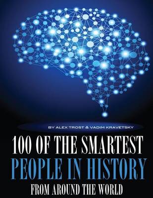 Book cover for 100 of the Smartest People In History From Around the World