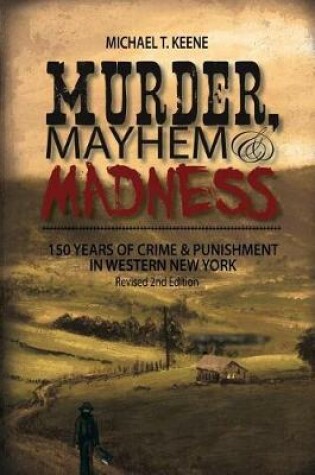 Cover of Murder, Mayhem, and Madness