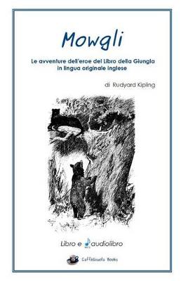 Book cover for Mowgli Libro e Audiolibro in Inglese