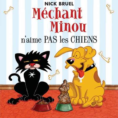 Book cover for Mechant Minou n'Aime Pas Les Chiens