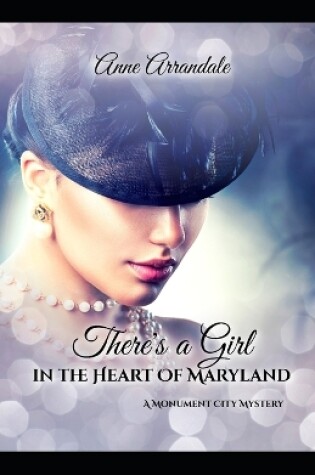 Cover of There's a Girl in the Heart of Maryland