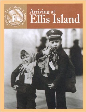 Book cover for Arriving at Ellis Island