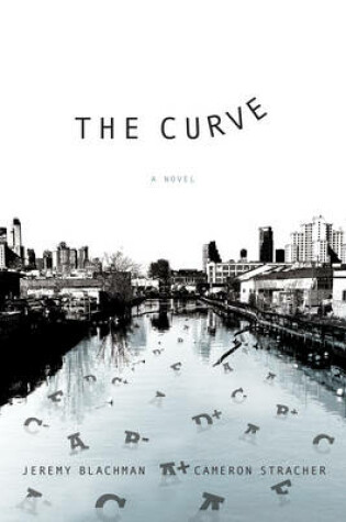 Cover of The Curve: A Novel