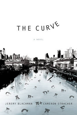 Book cover for The Curve: A Novel