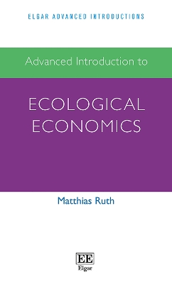 Book cover for Advanced Introduction to Ecological Economics