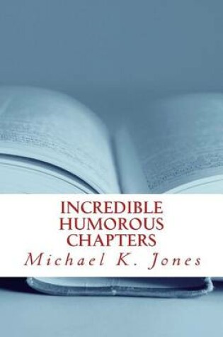 Cover of Incredible Humorous Chapters