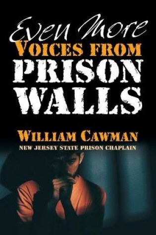 Cover of Even More Voices from Prison Walls