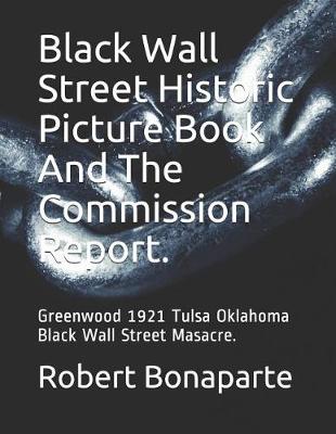 Cover of Black Wall Street Historic Picture Book And The Commission Report.