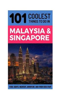 Book cover for Malaysia & Singapore Travel Guide