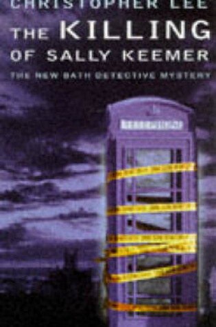 Cover of The Killing of Sally Keemer