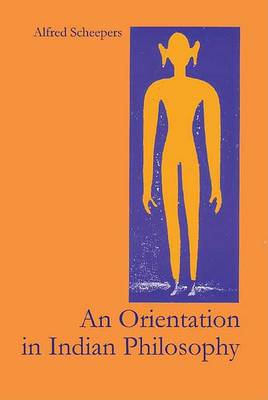 Book cover for An Orientation in Indian Philosophy