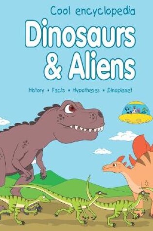 Cover of Dinosaurs & Aliens