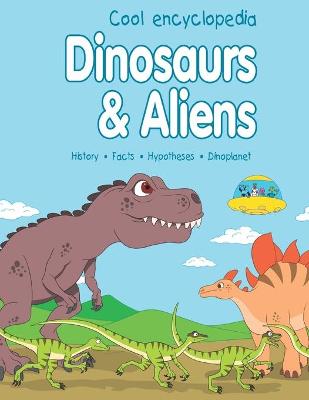 Book cover for Dinosaurs & Aliens