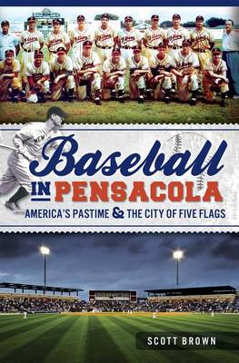 Book cover for Baseball in Pensacola