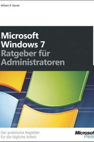 Cover of Microsoft Windows 7 - Ratgeber Fur Administratoren